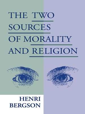 cover image of The Two Sources of Morality and Religion
